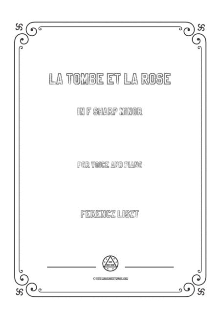 Liszt La Tombe Et La Rose In F Sharp Minor For Voice And Piano Sheet Music