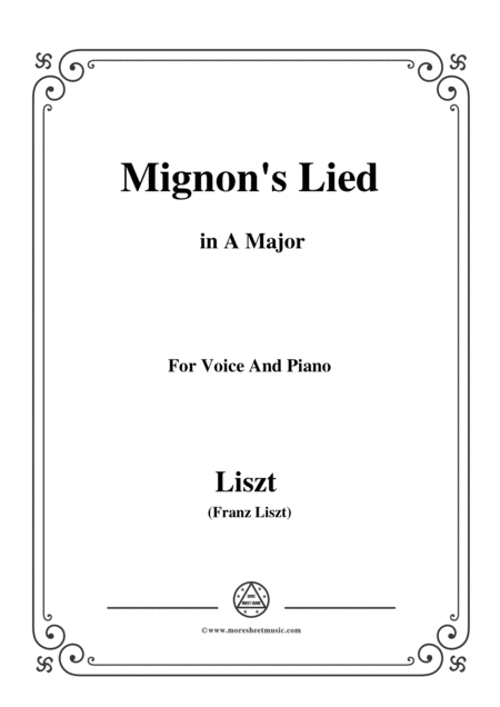 Liszt Mignons Lied In A Major For Voice And Piano Sheet Music