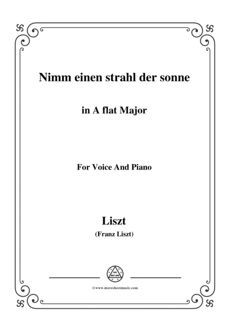 Free Sheet Music Liszt Nimm Einen Strahl Der Sonne In A Flat Major For Voice And Piano