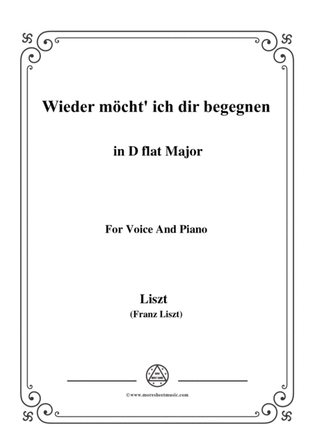 Liszt Wieder Mcht Ich Dir Begegnen In D Flat Major For Voice And Piano Sheet Music