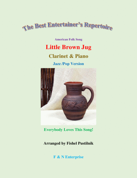 Little Brown Jug For Clarinet And Piano With Improvisation Sheet Music