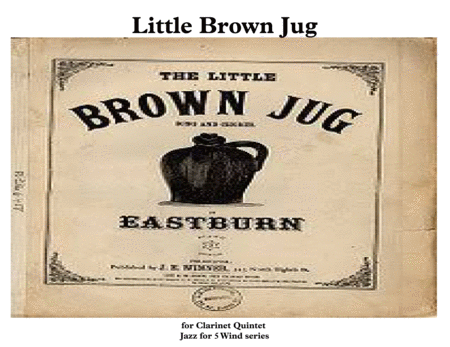 Little Brown Jug For Clarinet Quintet Drum Kit Sheet Music