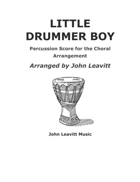 Little Drummer Boy Optional Percussion Score For The Choral Arrangement By John Leavitt Sheet Music