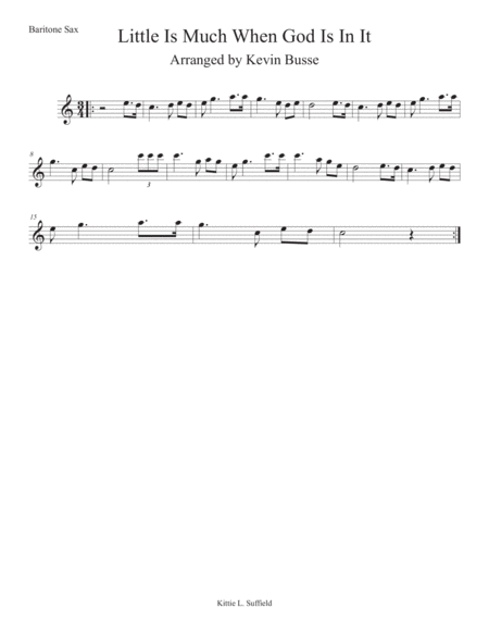 Little Is Much When God Is In It Easy Key Of C Bari Sax Sheet Music