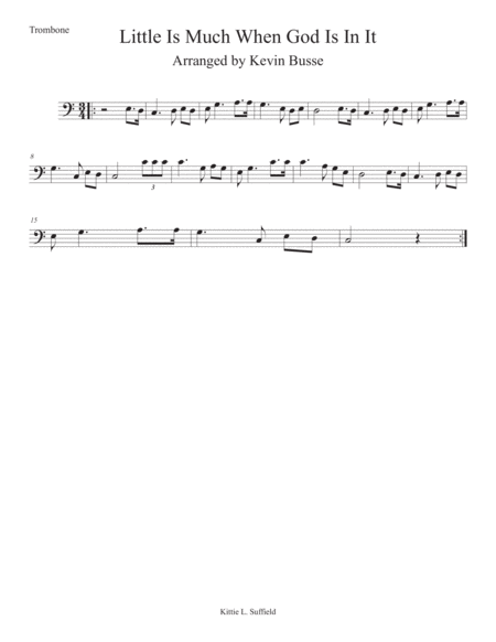 Little Is Much When God Is In It Easy Key Of C Trombone Sheet Music