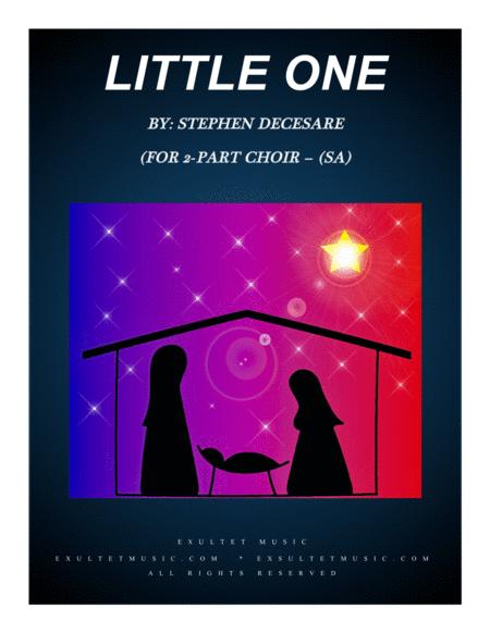 Little One For 2 Part Choir Sa Sheet Music