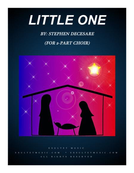 Little One For 2 Part Choir Sheet Music