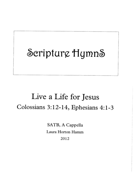 Free Sheet Music Live A Life For Jesus