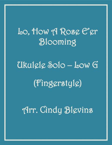 Free Sheet Music Lo How A Rose E Er Blooming Ukulele Solo Fingerstyle Low G