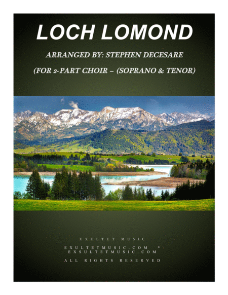 Loch Lomond For 2 Part Choir Soprano Tenor Sheet Music