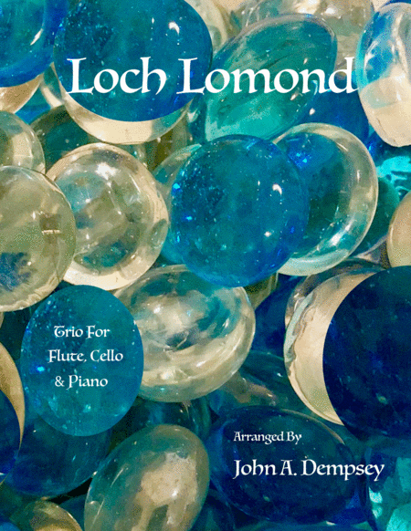 Loch Lomond Trio For Flute Cello And Piano Sheet Music