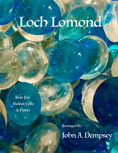 Free Sheet Music Loch Lomond Trio For Guitar Cello And Piano