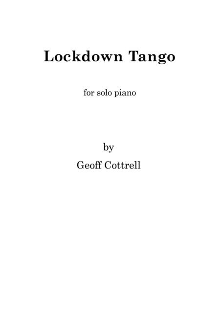 Free Sheet Music Lockdown Tango For Solo Piano