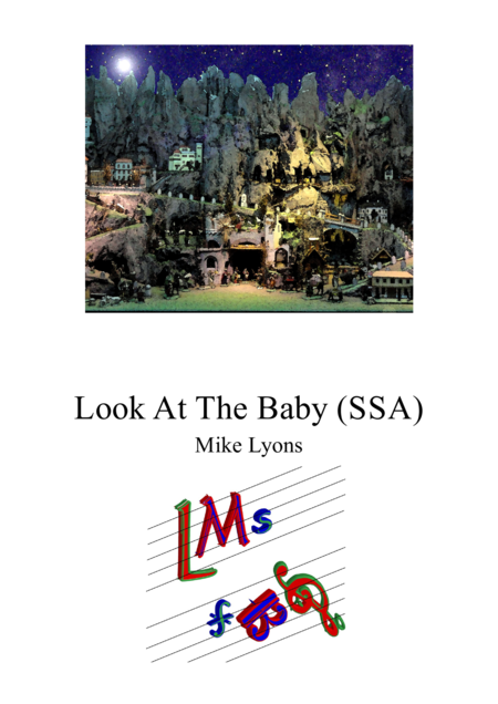 Free Sheet Music Look At The Baby Ssa