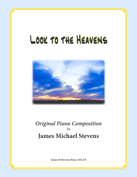 Free Sheet Music Look To The Heavens