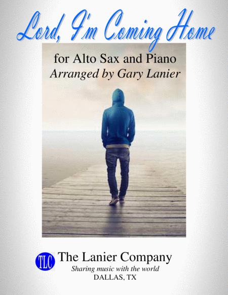 Lord I M Coming Home For Alto Sax And Piano With Score Part Sheet Music