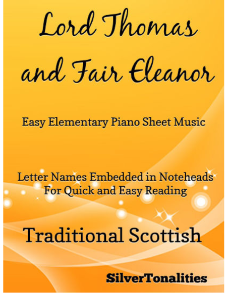 Lord Thomas And Fair Eleanor Easy Elementary Piano Sheet Music Sheet Music