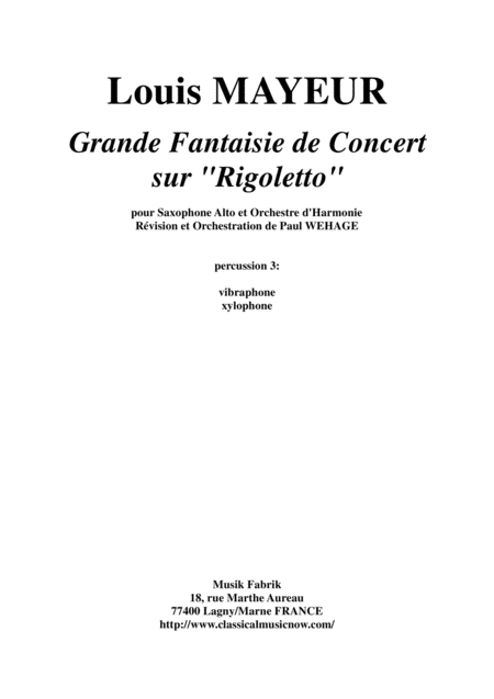 Louis Mayeur Grande Fantaisie De Concert Sur Rigoletto De Verdi For Alto Saxophone And Concert Band Percussion 3 Part Sheet Music