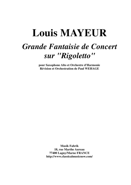 Louis Mayeur Grande Fantaisie De Concert Sur Rigoletto De Verdi For Alto Saxophone And Concert Band Score And Complete Parts Sheet Music