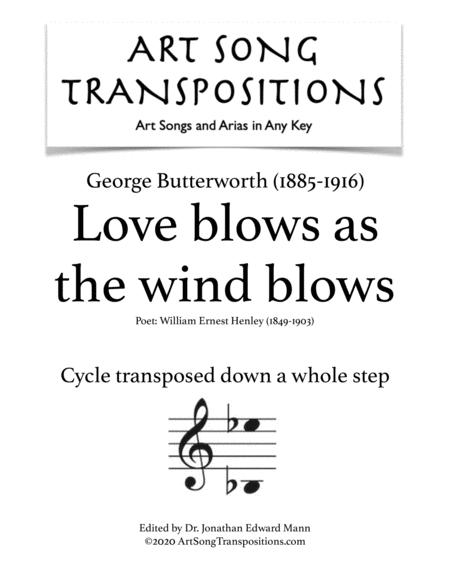 Love Blows As The Wind Blows Cycle Transposed Down One Whole Step Sheet Music