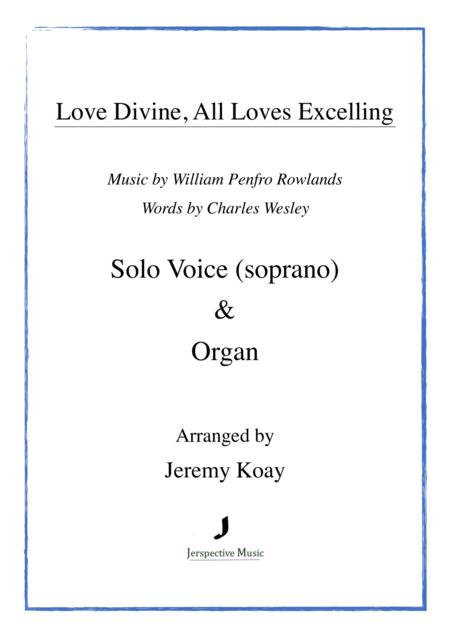 Love Divine All Loves Excelling Solo Voice Soprano And Organ Sheet Music