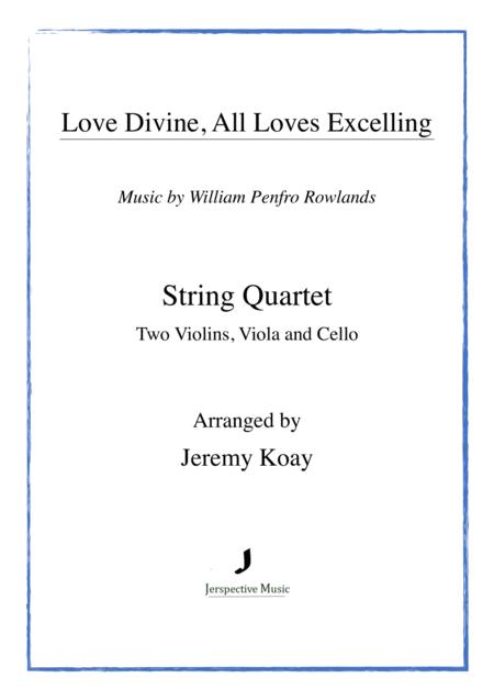 Free Sheet Music Love Divine All Loves Excelling String Quartet