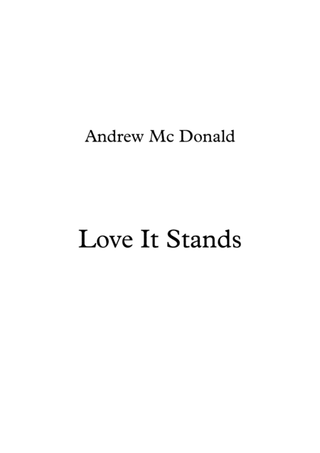 Love It Stands Sheet Music