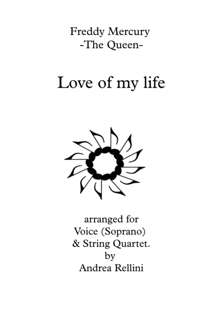 Love Of My Life Soprano Voice String Quartet Sheet Music