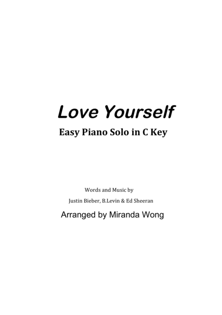 Free Sheet Music Love Yourself Easy Piano Solo In C Key With Chords