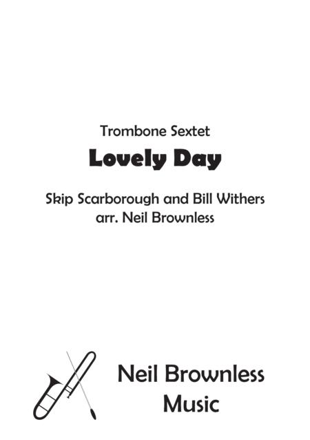 Free Sheet Music Lovely Day Trombone Sextet