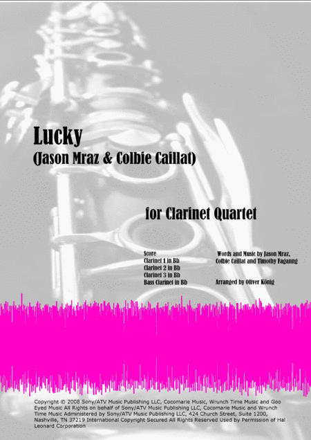 Lucky From Jason Mraz And Colbie Caillat For Clarinet Quartet Sheet Music
