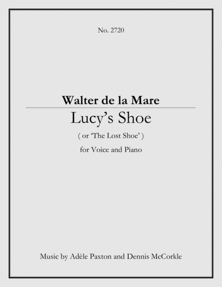 Free Sheet Music Lucy Shoe Or The Lost Shoe An Original Song Setting Of Walter De La Mare Poetry