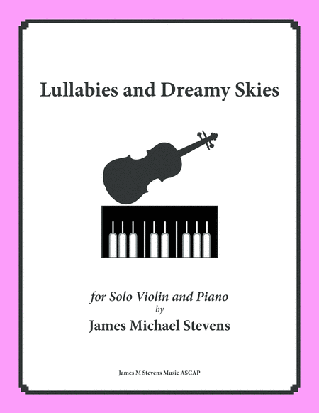 Lullabies And Dreamy Skies Violin Piano Sheet Music