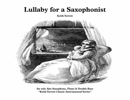 Free Sheet Music Lullaby For Solo Alto Saxophone Piano Double Bass