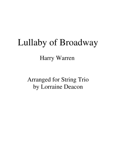 Lullaby Of Broadway String Trio Violin Viola Cello Sheet Music