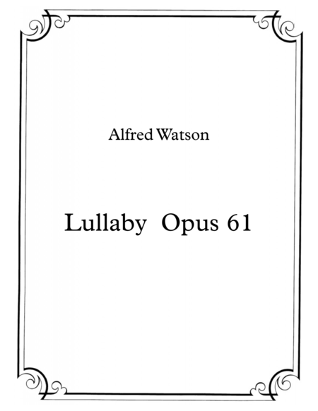 Free Sheet Music Lullaby Opus 61