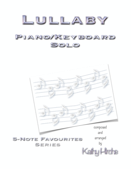 Lullaby Piano Keyboard Solo Sheet Music