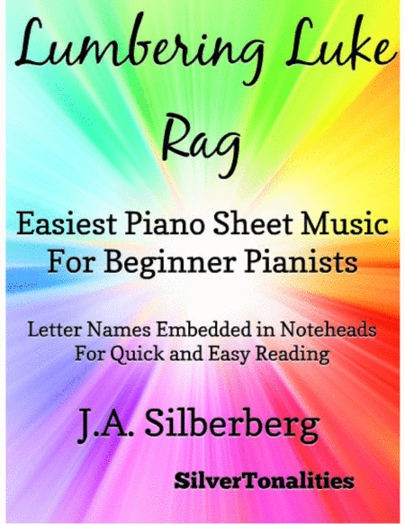 Lumbering Luke Rag Easiest Piano Sheet Music For Beginner Pianists Sheet Music