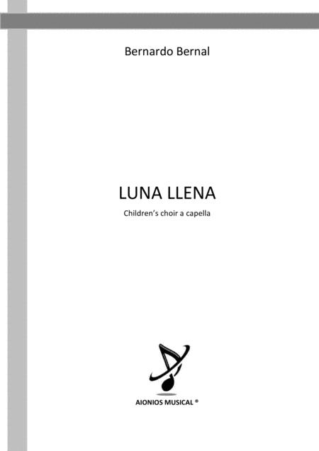 Luna Llena Childrens Choir A Capella Sheet Music