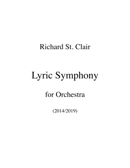 Lyric Symphony For Orchestra 2014 2019 Score Parts Sheet Music