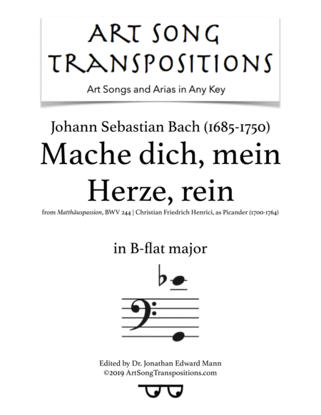 Mache Dich Mein Herze Rein Bwv 244 Transposed To B Flat Major Sheet Music