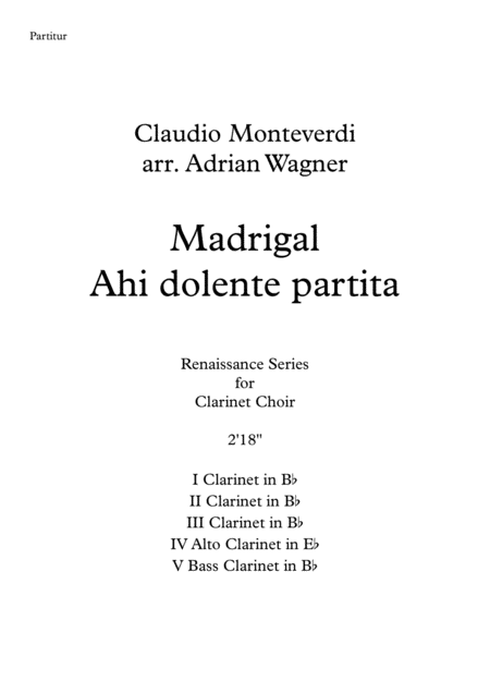 Madrigal Ahi Dolente Partita Claudio Monteverdi Clarinet Choir Arr Adrian Wagner Sheet Music