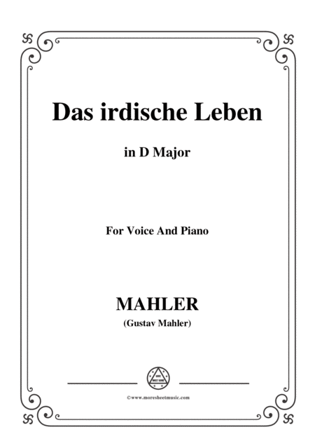 Mahler Das Irdische Leben In D Major For Voice And Piano Sheet Music