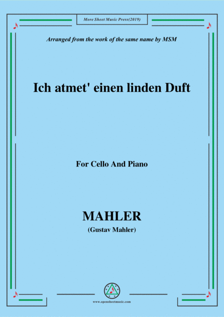 Free Sheet Music Mahler Ich Atmet Einen Linden Duft For Cello And Piano