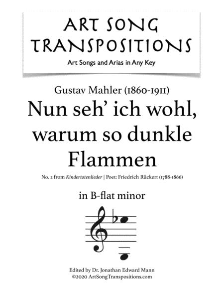 Mahler Nun Seh Ich Wohl Warum So Dunkle Flammen Transposed To B Flat Minor Sheet Music