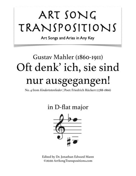 Free Sheet Music Mahler Oft Denk Ich Sie Sind Nur Ausgegangen Transposed To D Flat Major