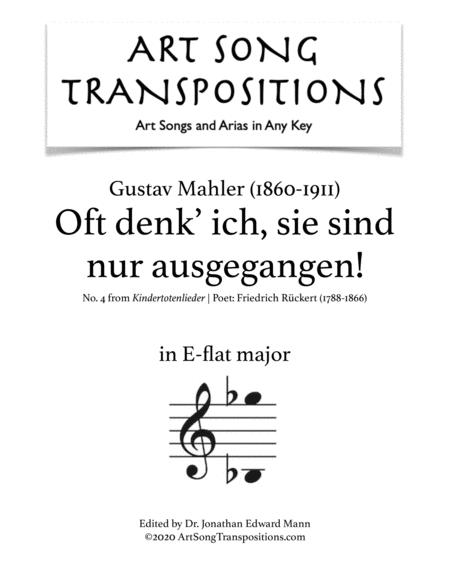 Mahler Oft Denk Ich Sie Sind Nur Ausgegangen Transposed To E Flat Major Sheet Music