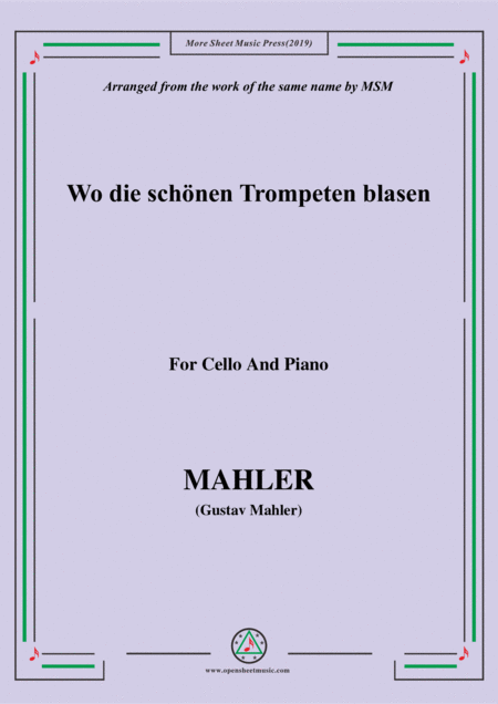 Mahler Wo Die Schnen Trompeten Blasen For Cello And Piano Sheet Music