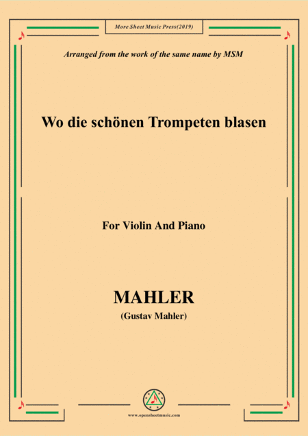 Mahler Wo Die Schnen Trompeten Blasen For Violin And Piano Sheet Music