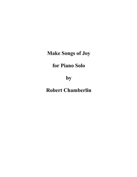 Free Sheet Music Make Songs Of Joy